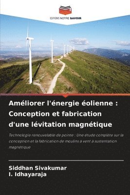 Siddhan Sivakumar, I Idhayaraja, I. Idhayaraja - Améliorer l'énergie éolienne, Häftad