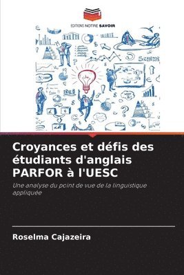 bokomslag Croyances et dfis des tudiants d'anglais PARFOR  l'UESC