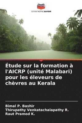 bokomslag tude sur la formation  l'AICRP (unit Malabari) pour les leveurs de chvres au Kerala