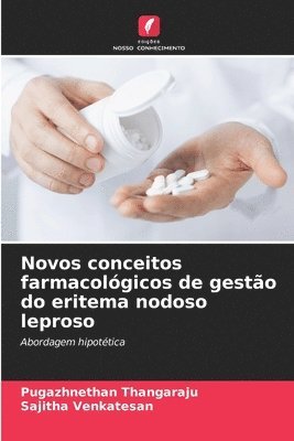 bokomslag Novos conceitos farmacolgicos de gesto do eritema nodoso leproso