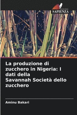 bokomslag La produzione di zucchero in Nigeria