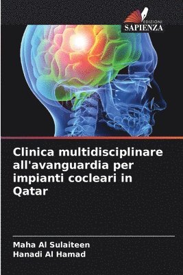 bokomslag Clinica multidisciplinare all'avanguardia per impianti cocleari in Qatar