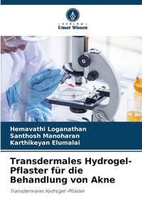 bokomslag Transdermales Hydrogel-Pflaster fr die Behandlung von Akne