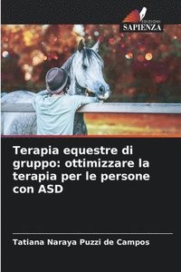 bokomslag Terapia equestre di gruppo: ottimizzare la terapia per le persone con ASD
