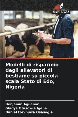 bokomslag Modelli di risparmio degli allevatori di bestiame su piccola scala Stato di Edo, Nigeria