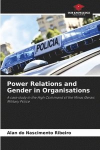 bokomslag Power Relations and Gender in Organisations