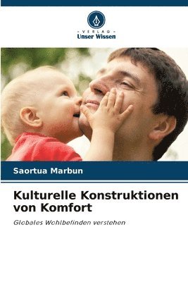 bokomslag Kulturelle Konstruktionen von Komfort