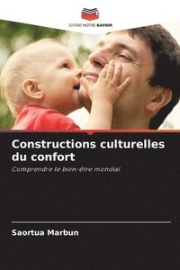 bokomslag Constructions culturelles du confort