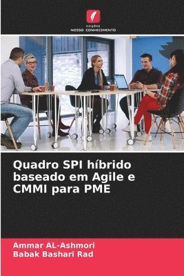 Ammar Al-Ashmori, Babak Bashari Rad, Ammar AL-Ashmori - Quadro SPI híbrido baseado em Agile e CMMI para PME, Häftad