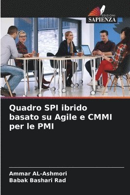 Ammar Al-Ashmori, Babak Bashari Rad, Ammar AL-Ashmori - Quadro SPI ibrido basato su Agile e CMMI per le PMI, Häftad