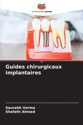 bokomslag Guides chirurgicaux implantaires