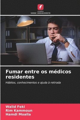 bokomslag Fumar entre os mdicos residentes