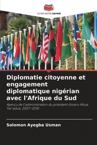 bokomslag Diplomatie citoyenne et engagement diplomatique nigrian avec l'Afrique du Sud