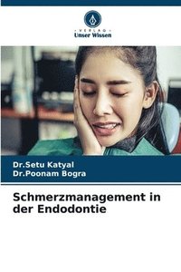 bokomslag Schmerzmanagement in der Endodontie