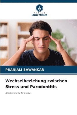 bokomslag Wechselbeziehung zwischen Stress und Parodontitis