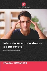 bokomslag Inter-relao entre o stress e a periodontite