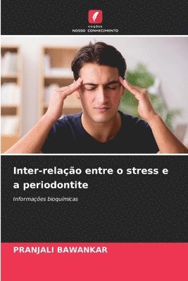 Inter-relao entre o stress e a periodontite 1