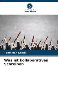 bokomslag Was ist kollaboratives Schreiben