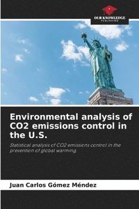 bokomslag Environmental analysis of CO2 emissions control in the U.S.