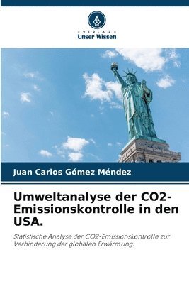 bokomslag Umweltanalyse der CO2-Emissionskontrolle in den USA.