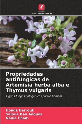 Propriedades antifúngicas de Artemisia herba alba e Thymus vulgaris