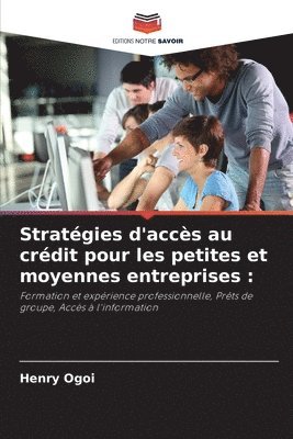 Stratgies d'accs au crdit pour les petites et moyennes entreprises 1