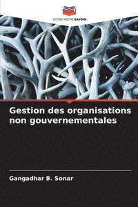 bokomslag Gestion des organisations non gouvernementales