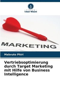 bokomslag Vertriebsoptimierung durch Target Marketing mit Hilfe von Business Intelligence