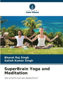 bokomslag SuperBrain Yoga und Meditation