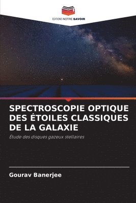 Spectroscopie Optique Des Étoiles Classiques de la Galaxie