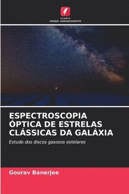 bokomslag Espectroscopia ptica de Estrelas Clssicas Da Galxia