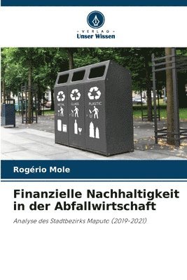 Finanzielle Nachhaltigkeit in der Abfallwirtschaft 1