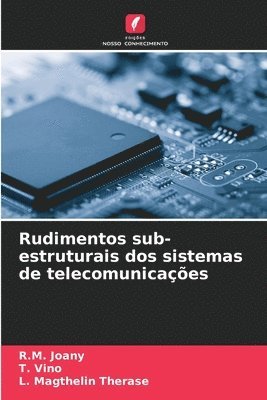 bokomslag Rudimentos sub-estruturais dos sistemas de telecomunicaes