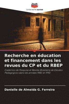 Recherche en ducation et financement dans les revues du CP et du RBEP 1