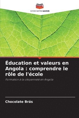 bokomslag ducation et valeurs en Angola