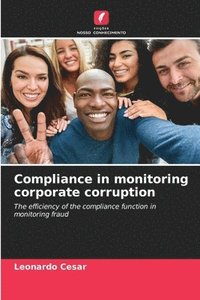 bokomslag Compliance in monitoring corporate corruption