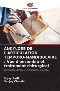 bokomslag Ankylose de l'Articulation Temporo-Mandibulaire