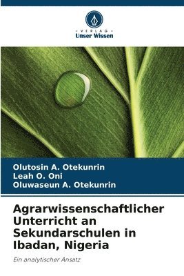 Agrarwissenschaftlicher Unterricht an Sekundarschulen in Ibadan, Nigeria 1