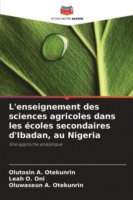 L'enseignement des sciences agricoles dans les coles secondaires d'Ibadan, au Nigeria 1