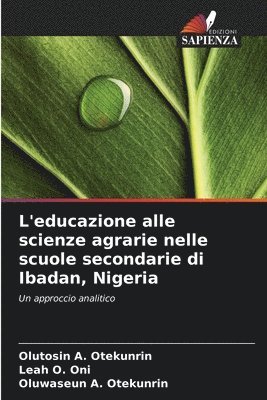 bokomslag L'educazione alle scienze agrarie nelle scuole secondarie di Ibadan, Nigeria