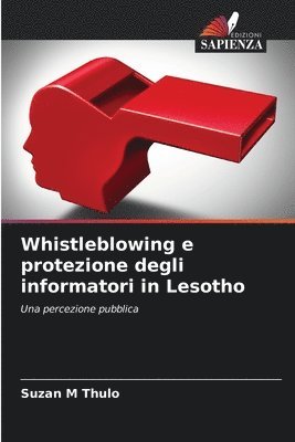 Suzan M Thulo, Suzan M. Thulo - Whistleblowing e protezione degli informatori in Lesotho, Häftad