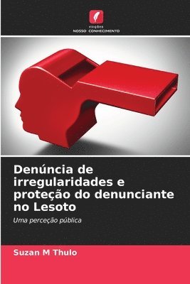 Denúncia de irregularidades e proteção do denunciante no Lesoto