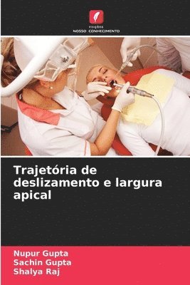 bokomslag Trajetória de deslizamento e largura apical