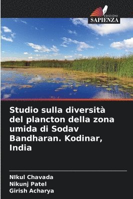 Studio sulla diversit del plancton della zona umida di Sodav Bandharan. Kodinar, India 1