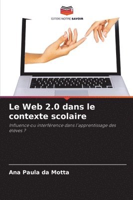 Ana Paula Da Motta, Ana Paula da Motta - Web 2.0 dans le contexte scolaire, Häftad