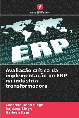 Avaliao crtica da implementao do ERP na indstria transformadora 1