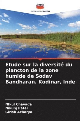 Etude sur la diversit du plancton de la zone humide de Sodav Bandharan. Kodinar, Inde 1