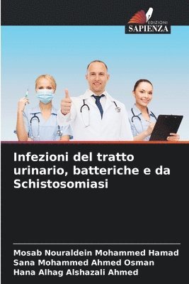 bokomslag Infezioni del tratto urinario, batteriche e da Schistosomiasi