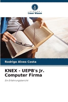 bokomslag KNEX - UEPB's Jr. Computer Firma