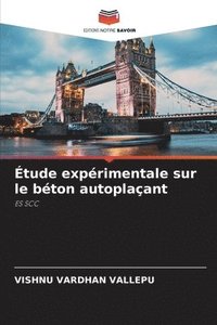 bokomslag Étude expérimentale sur le béton autoplaçant